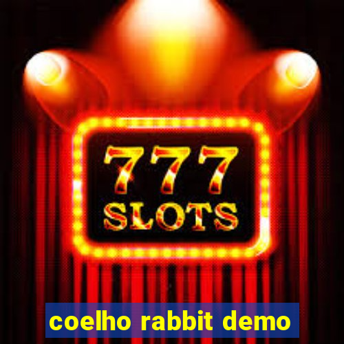 coelho rabbit demo